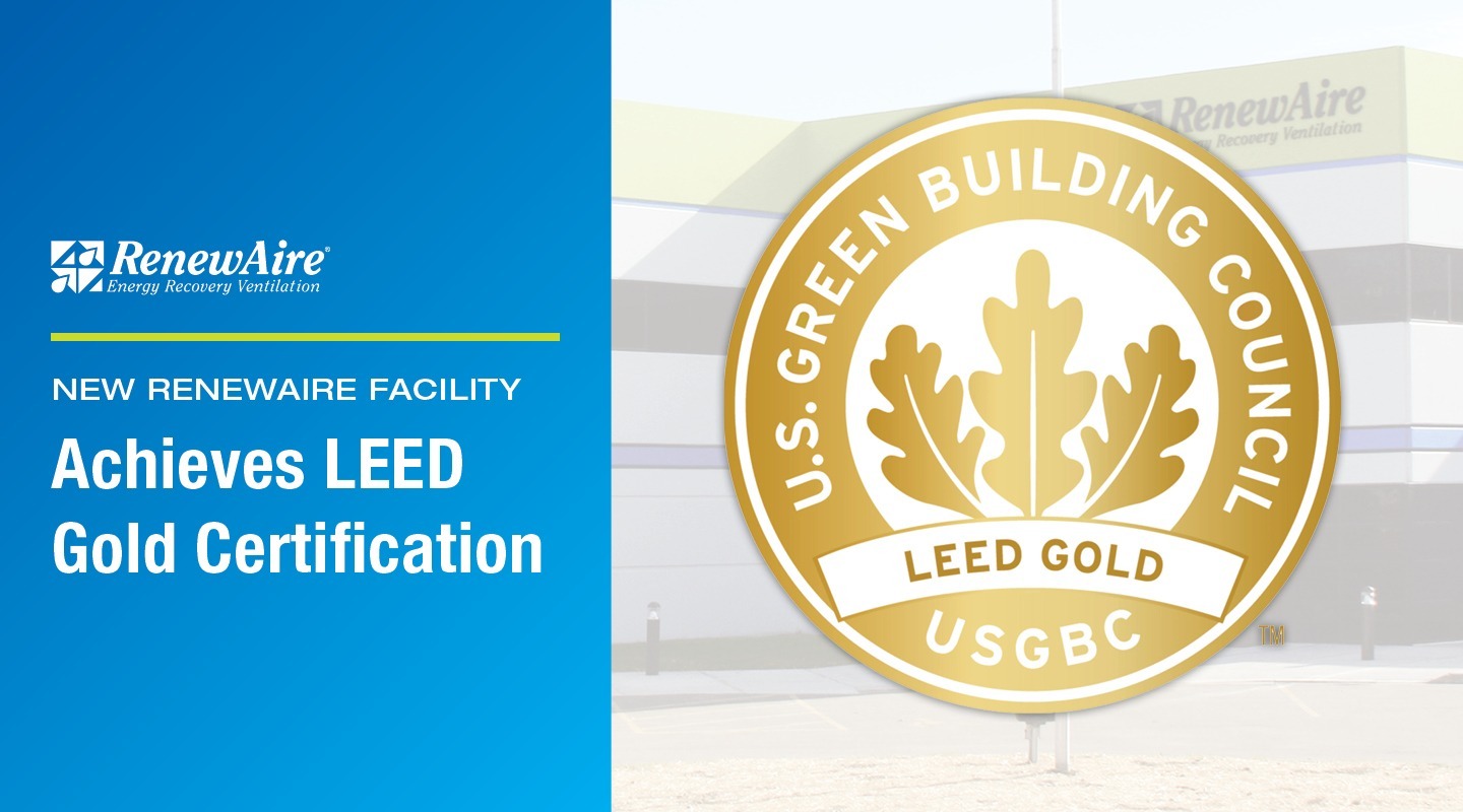 New RenewAire Facility Achieves LEED Gold Certification