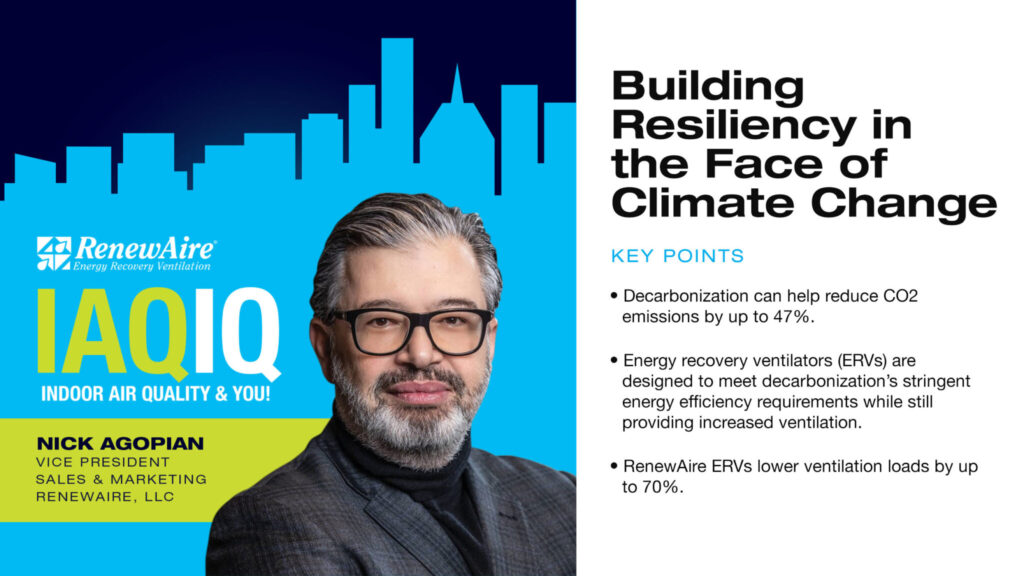 RenewAire IAQ IQ podcast on Building Resiliency in the Face of Climate Change