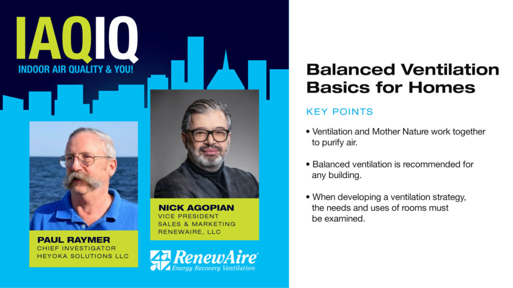 RenewAire IAQ IQ podcast on Balanced Ventilation Basics for Homes