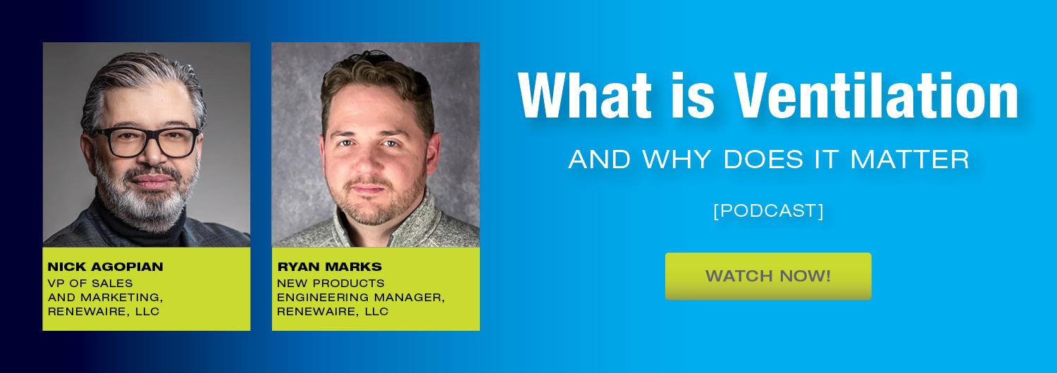 WHAT IS VENTILATION & WHY DOES IT MATTER?