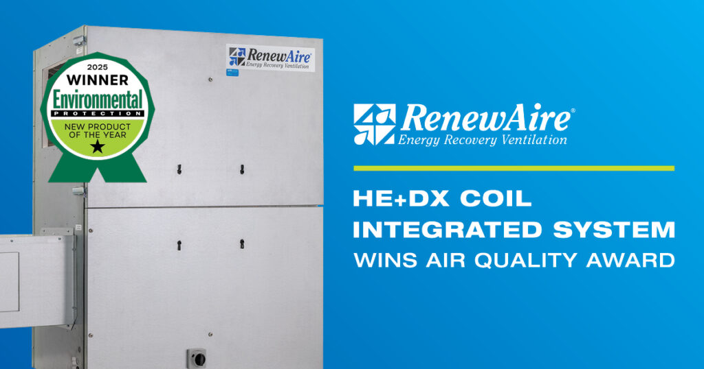 RenewAire’s HE+DX Coil Integrated System has been named the 2025 New Product of the Year: Air Quality Solution by Environmental Protection.