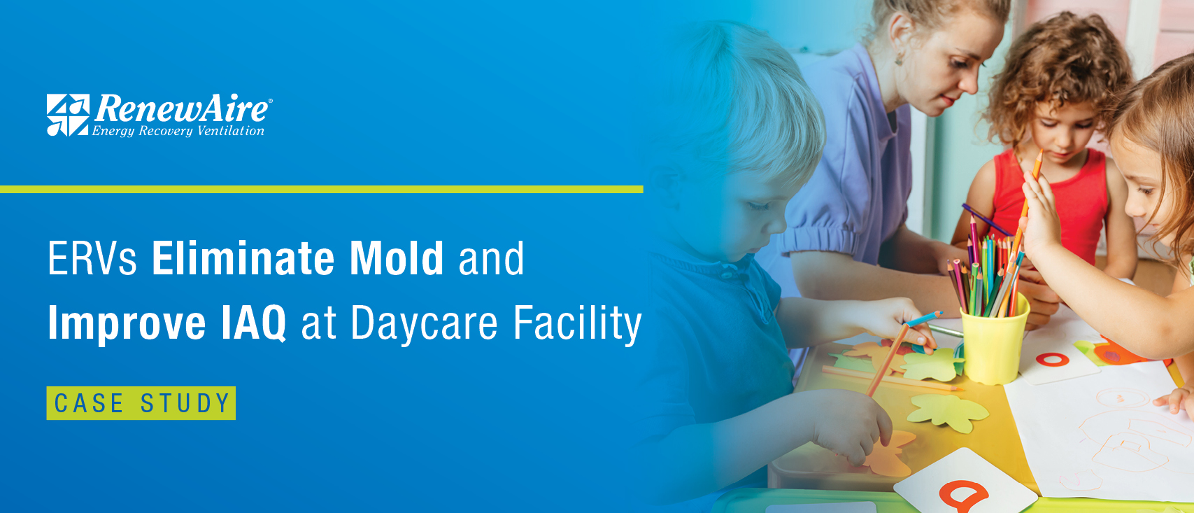 ERV Case Study: Little Village Learning Center. ERVs eliminate mold with improve IAQ at daycare facility.