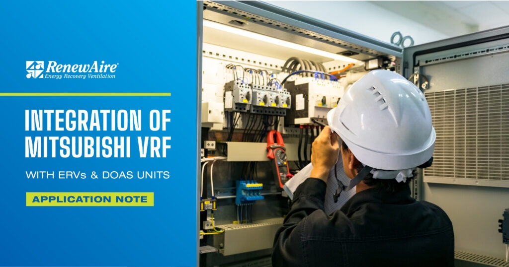 RenewAire application note for integrating Mitsubishi VRF with ERVs and DOAS units