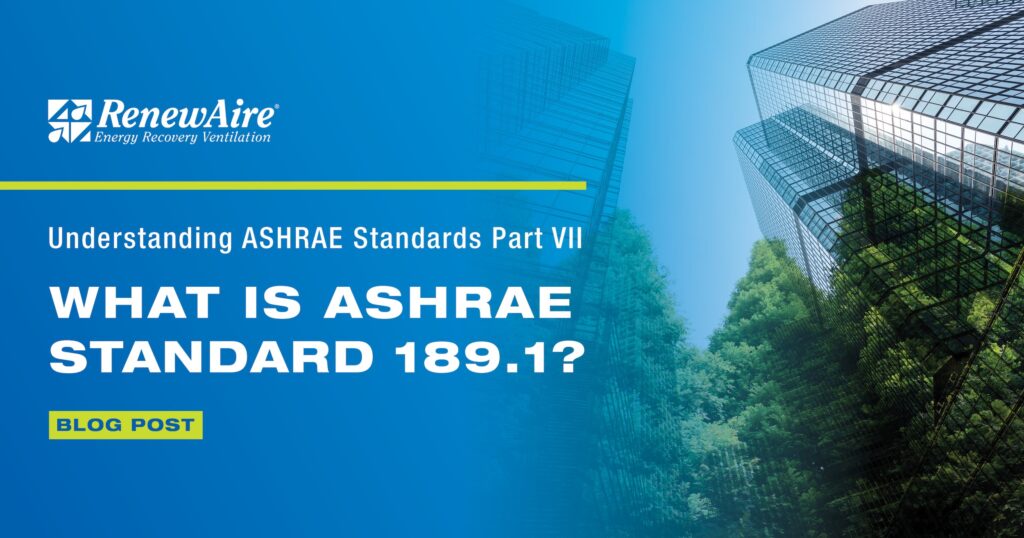 ASHRAE Standard 189.1 for high-performance green buildings blog header image